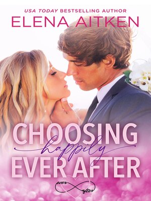 cover image of Choosing Happily Ever After